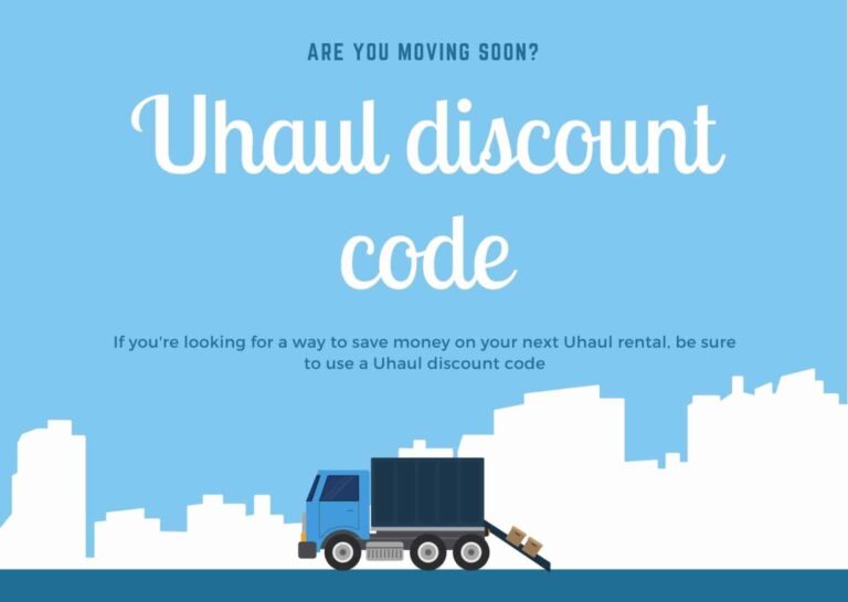 Promo Code U-Haul: Your Ultimate Guide to Saving on Your Next Move