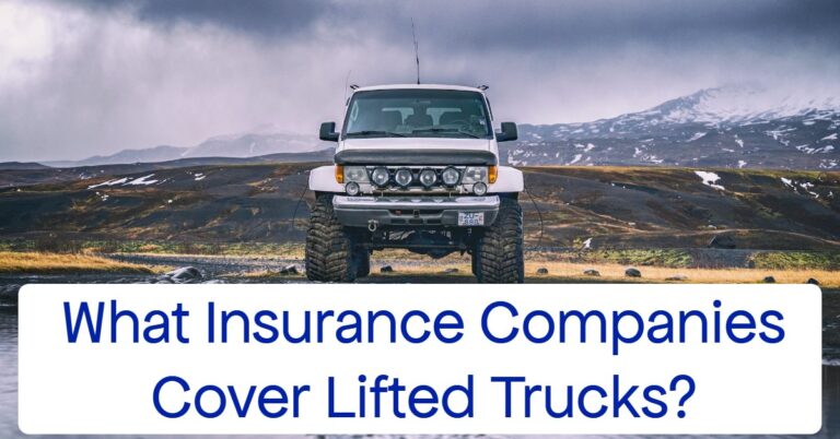 Insurance for Lifted Trucks: A Comprehensive Guide